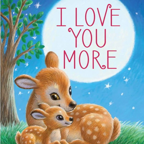 I Love You More - Children's Padded Board Book