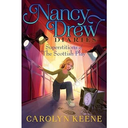 Superstitions of "The Scottish Play" (Nancy Drew Diaries)