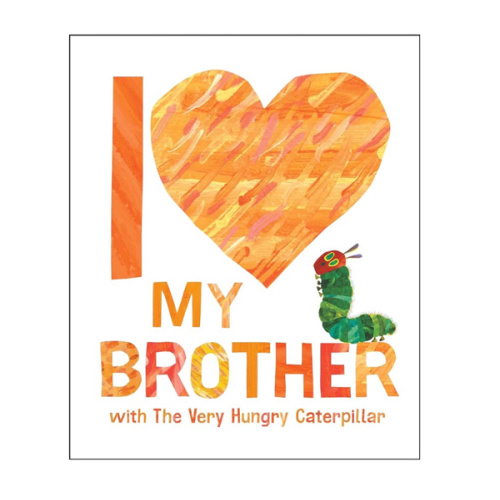 I Love My Brother with The Very Hungry Caterpillar