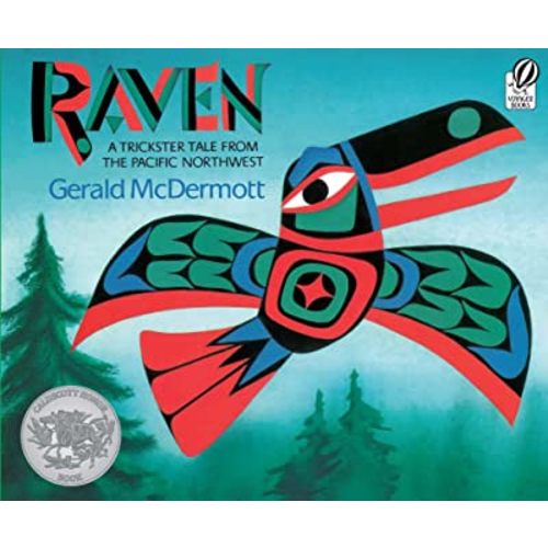 Raven: A Trickster Tale from the Pacific Northwest: A Caldecott Honor Award Winner – A Beautiful Picture Book About the Gift of Light for Kids (Ages 4-7)