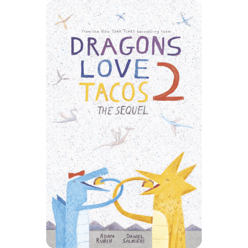 Dragons Love Tacos 2: The Sequel (English & Spanish)