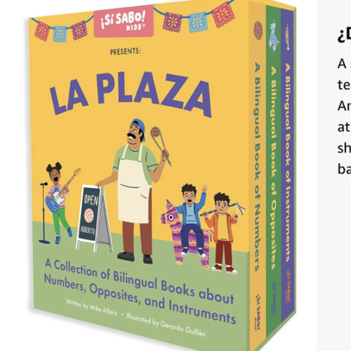 La Plaza: A 3-Book Box Set for Learning Spanish and English Words for Numbers, Opposites, and Musical Instruments (Si Sabo Kids)