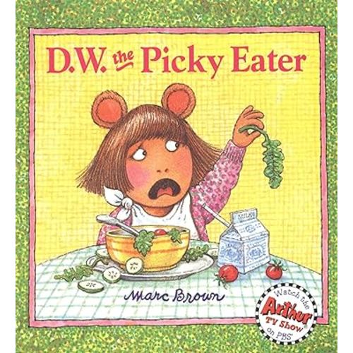 D.W. the Picky Eater (D. W. Series)