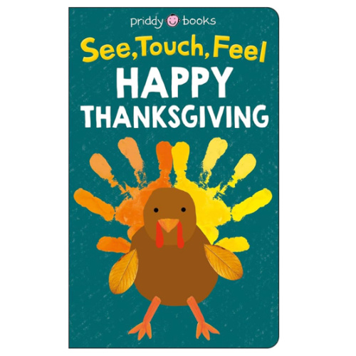 See, Touch, Feel: Happy Thanksgiving