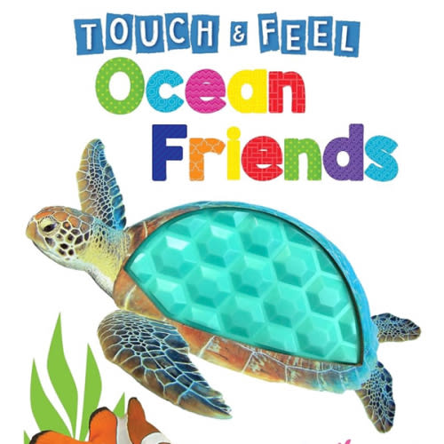 Ocean Friends - Touch and Feel Board Book - Sensory Board Book
