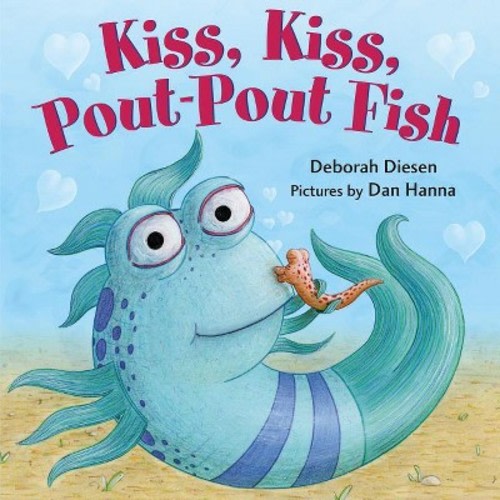 Kiss, Kiss, Pout-Pout Fish - (Pout-Pout Fish Mini Adventure) by Deborah Diesen (Board Book)