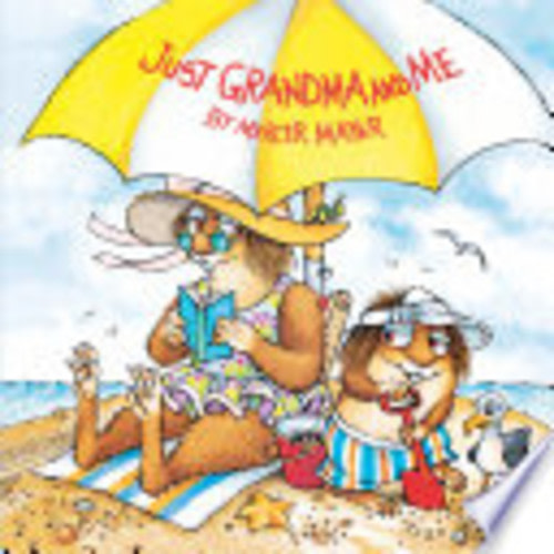 Just Grandma and Me (Little Critter) - Mercer Mayer