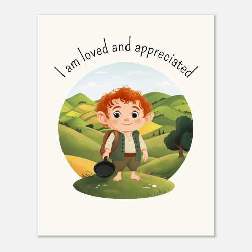 Fantasy Halfling Nursery Art - Positive Self-Affirmation | I am loved and appreciated