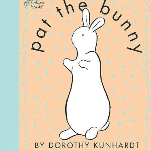 Pat the Bunny: The Classic Book for Babies and Toddlers