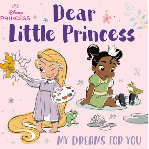 Dear Little Princess: My Dreams for You (Disney Princess)