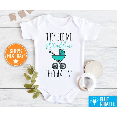 They see me strollin' Baby Onesie®, Funny baby onesie; Baby Shower Gift, Funny Sayings Baby Clothes, Baby Bodysuit