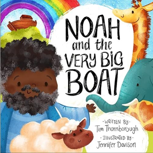 Noah and the Very Big Boat (Very Best Bible Stories) Hardcover – Picture Book, November 1, 2019