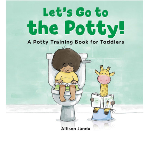 Let's Go to the Potty!: A Potty Training Book for Toddlers