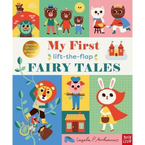 My First Lift-The-Flap Fairy Tales - by Nosy Crow Ltd (Board Book)