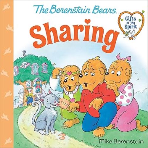Sharing (Berenstain Bears Gifts of the Spirit) (Pictureback)