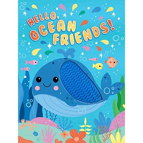 Hello, Ocean Friends - Silicone Touch and Feel Board Book - Sensory Board Book