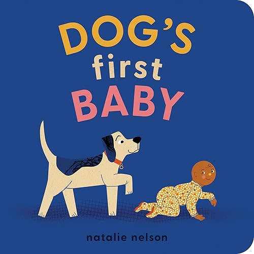 Dog's First Baby: A Board Book (Dog and Cat's First 1) Kindle Edition