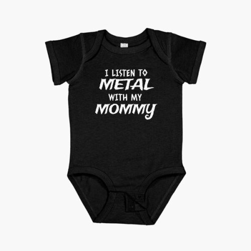 I LISTEN TO METAL WITH MY MOMMY Baby One-Piece