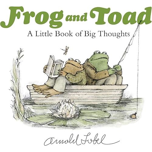 Frog and Toad: A Little Book of Big Thoughts: From the Classic Animal Friendship and Adventure Series, Great for Growing Reading Skills and Early Literacy Development for Kids [ages 4-8] Hardcover – Picture Book, April 7, 2020