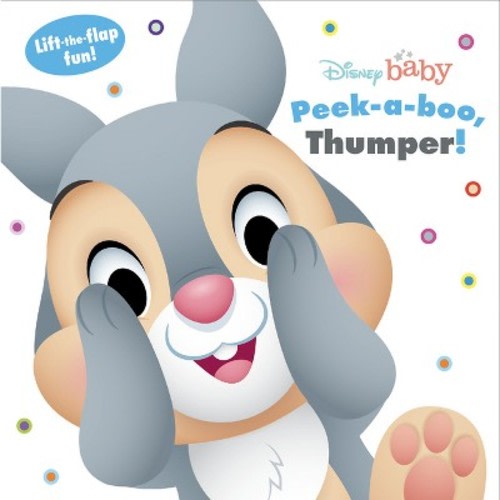 Disney Baby: Peek a Boo, Thumper! - by  Disney Books