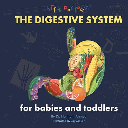 The Digestive System for Babies and Toddlers Kindle Edition