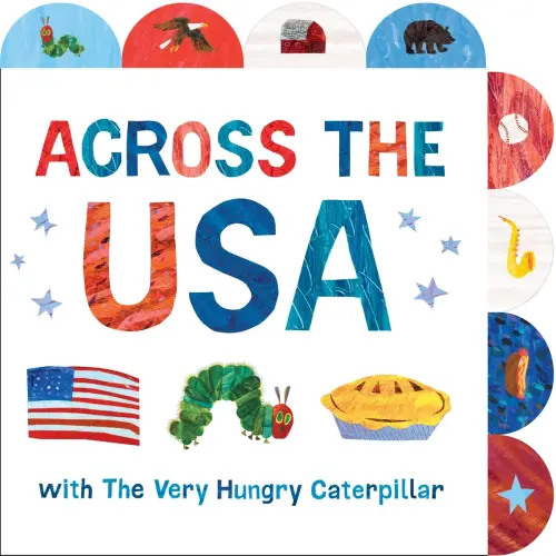 Across the USA with The Very Hungry Caterpillar a book by Eric Carle and Eric Carle - Bookshop.org US