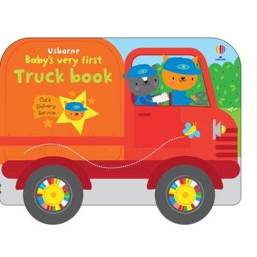 Baby's Very First Truck Book - (Baby's Very First Books) by Fiona Watt (Board Book)