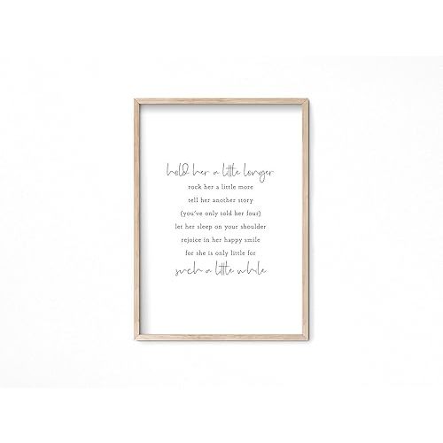 Hold Her A Little Longer Baby Quote Art, Above Crib Print For Girl Nursery Decor Print Wall Art, Baby Shower For Girls Room Hold Her A Little Poster,150