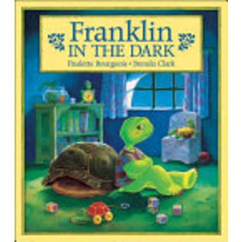 Franklin in the Dark - Paulette Bourgeois