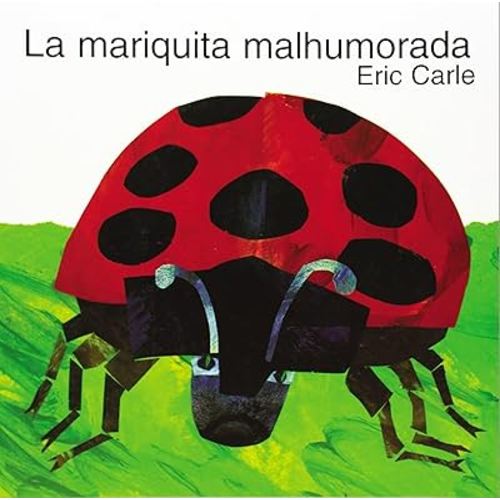La Mariquita Malhumorada (Spanish Edition)