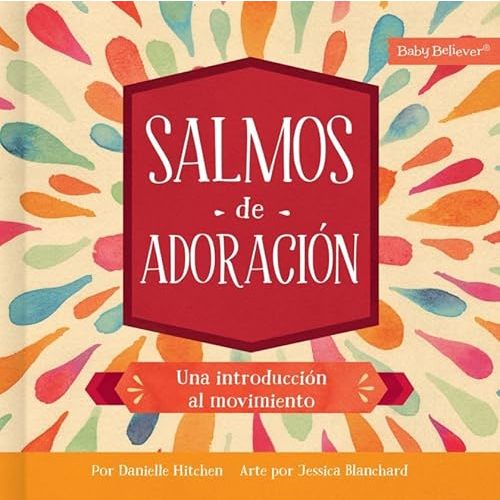 Salmos de adoración: Una introducción al movimiento (Baby Believer) (Spanish Edition) Kindle Edition