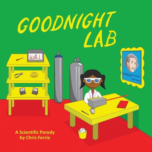 Goodnight Lab - by Chris Ferrie (Board Book)