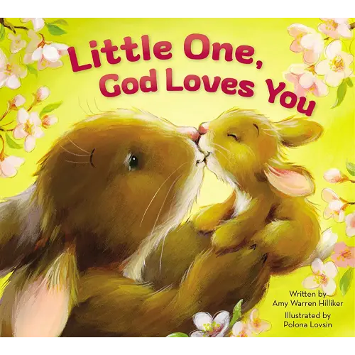 Little One, God Loves You