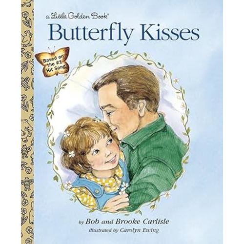 Butterfly Kisses (Little Golden Book)