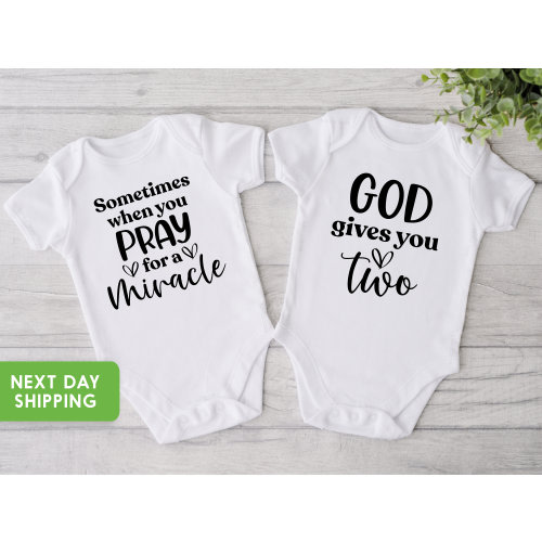 Twin Onesie®, Sometimes When You Pray For A Miracle And God Gives You Two Onesie®, Twin Baby Gift
