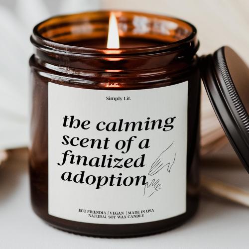 The Calming Scent Of A Finalized Adoption Candle Gotcha Day Gift New Adoption Gift Adopted Mom Gift Forever Family Gift Congrats SL-0404