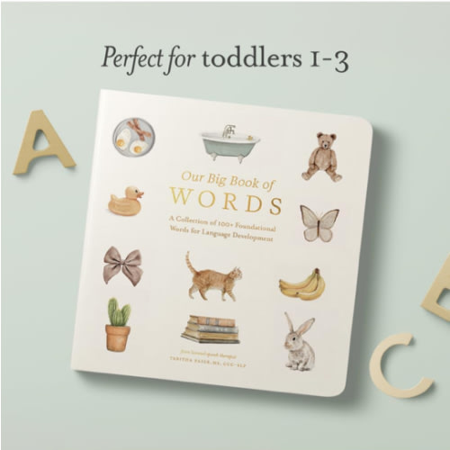 Our Big Book of First Words: A Collection of 100+ Foundational Words for Language Development (Tabitha Paige Children's Book Series)
