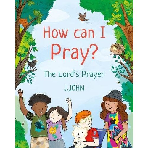 How Can I Pray?: The Lord's Prayer Paperback