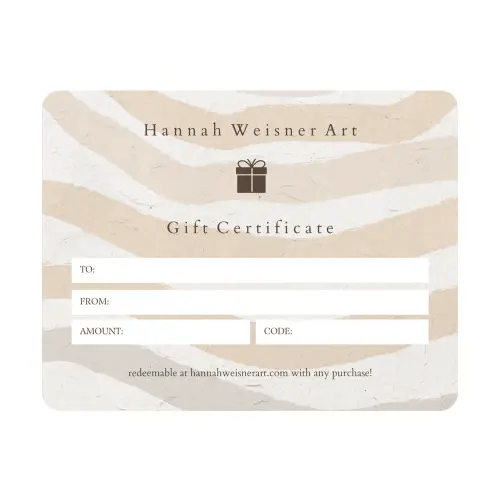 Gift Card to Hannah Weisner Art — HANNAH WEISNER ART