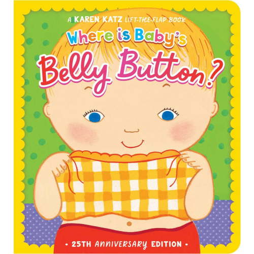 Where Is Baby's Belly Button?: 25th Anniversary Edition (Edition 25) (Board Book)