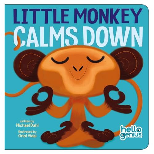 Little Monkey Calms Down (Hello Genius)