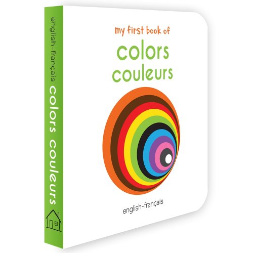 My First Book of Colors (English - Francais): Couleurs by Wonder House Books, (Board Book) | Indigo