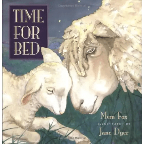 By Mem Fox: Time for Bed