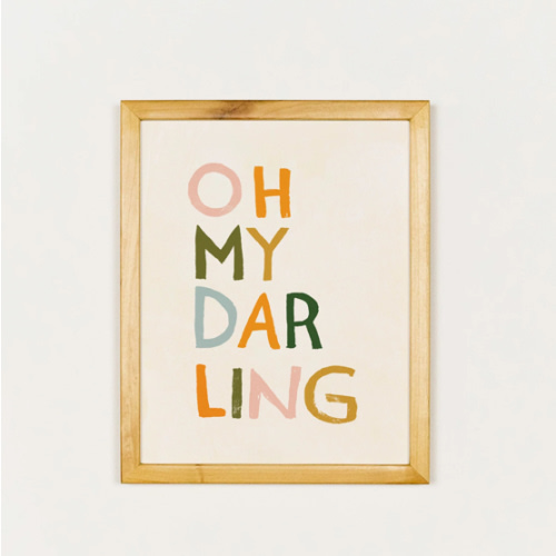 Oh My Darling Art