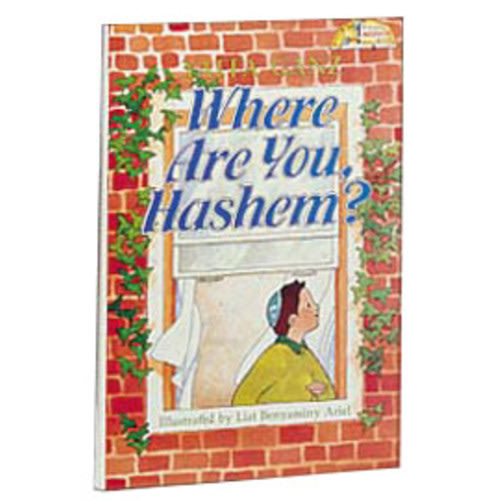Where Are You, Hashem?