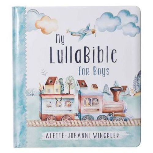 Gift Book My Lullabible for Boys - by Alette-Johanni Winckler (Board Book)