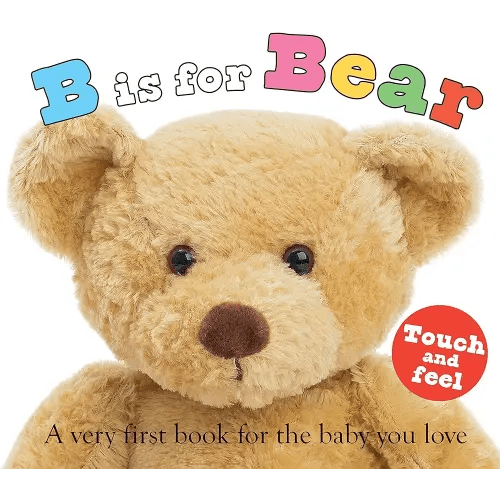 Amazon.com: ABC Touch & Feel: B is for Bear: A Very First Book for the Baby You Love (ABC Books): 9780312499181: Priddy, Roger: Books