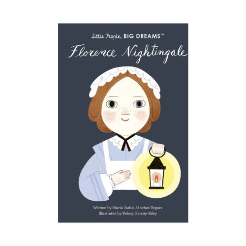 Florence Nightingale - (Little People, Big Dreams) by Maria Isabel Sanchez Vegara (Hardcover)
