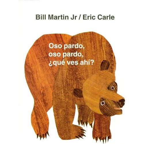 Oso pardo, oso pardo, ¿qué ves ahí?: / Brown Bear, Brown Bear, What Do You See? (Spanish edition) (Brown Bear and Friends) Board book – September 1, 2002