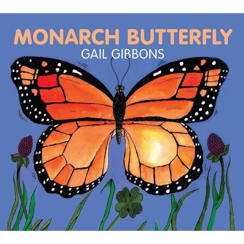Monarch Butterfly Board: An Engaging Introduction to Monarch Butterflies and Their Life Cycle Including Metamorphosis and Migration